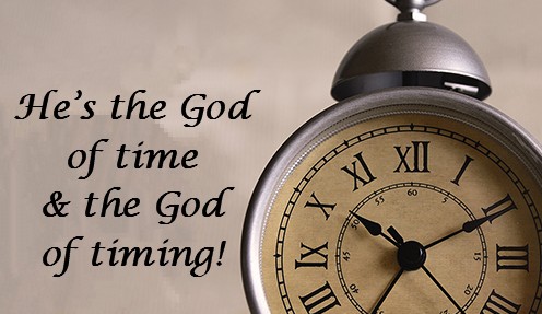 He’s the God of Time & the God of Timing