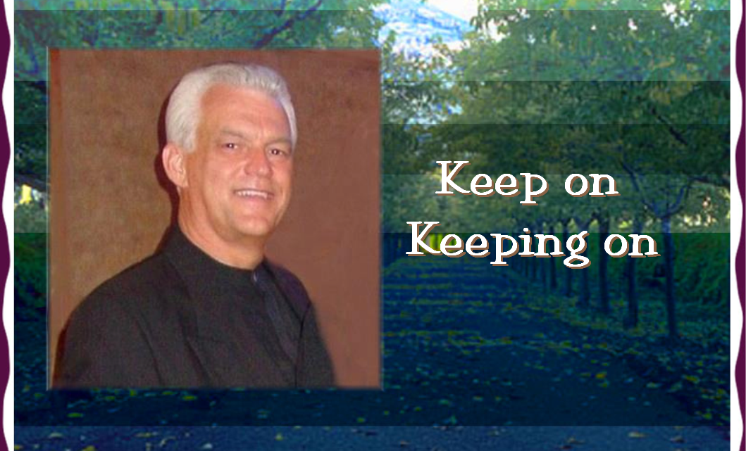 Keep On Keeping On