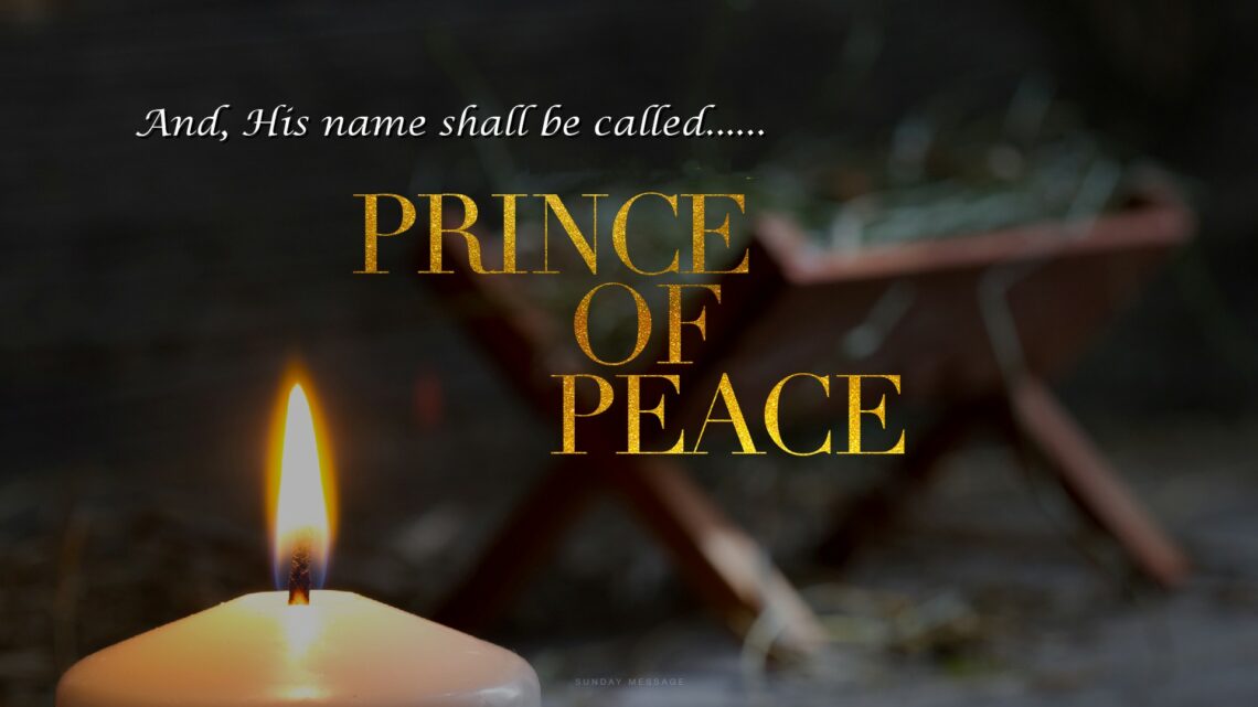 And He Shall Be Called Prince of Peace