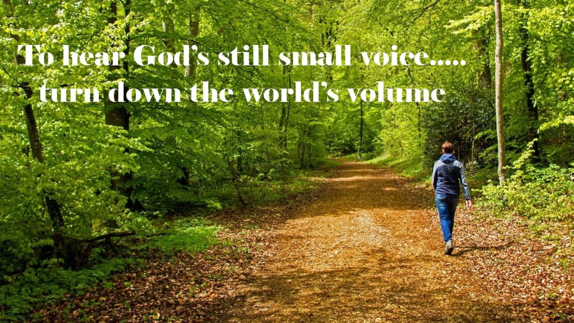 Listening to God’s Still Small Voice