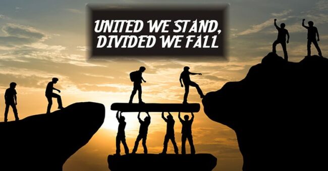 United We Stand — Divided We Fall