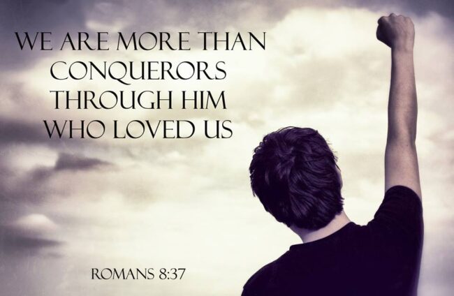 Being More than a Conqueror