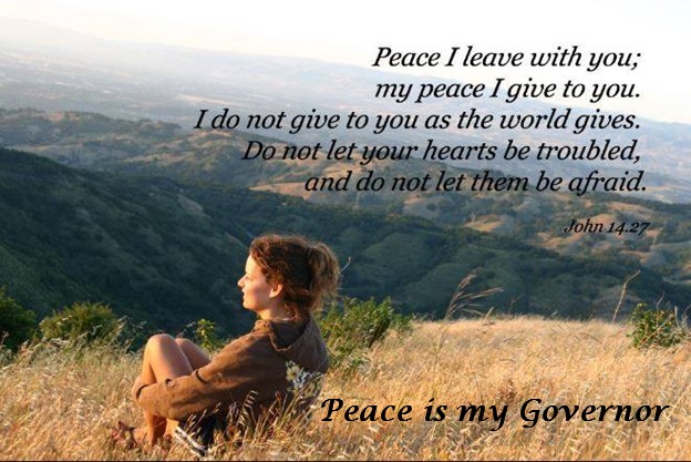 Peace is my Governor