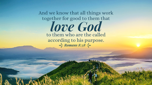 You are Working all Things for my Good