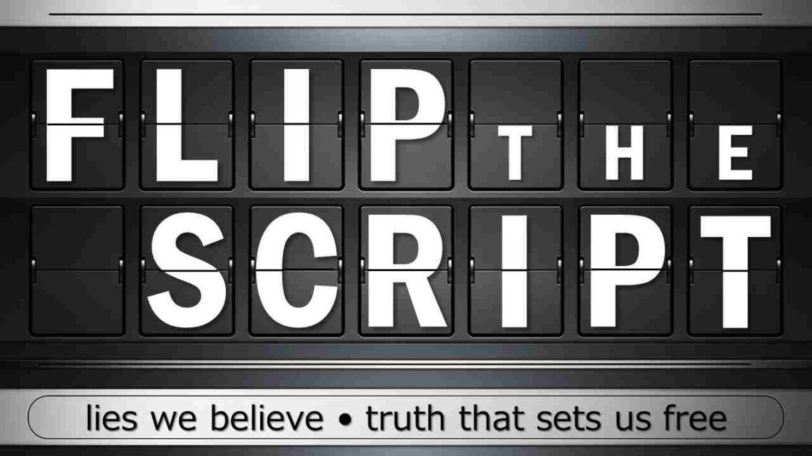 It’s Time to Flip the Script