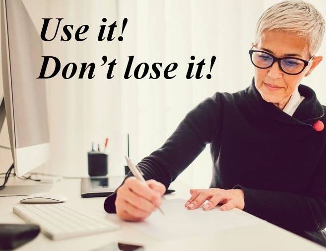 Use It or Lose It