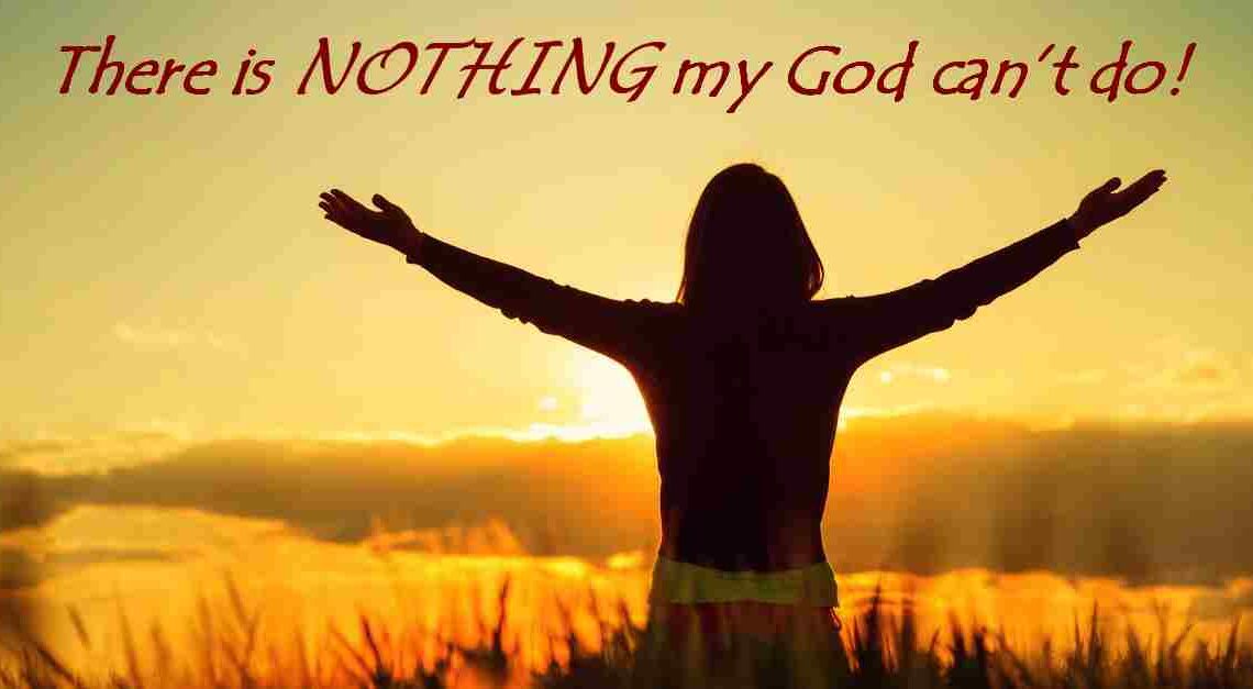 Don’t You Tell Me God Can’t Do It