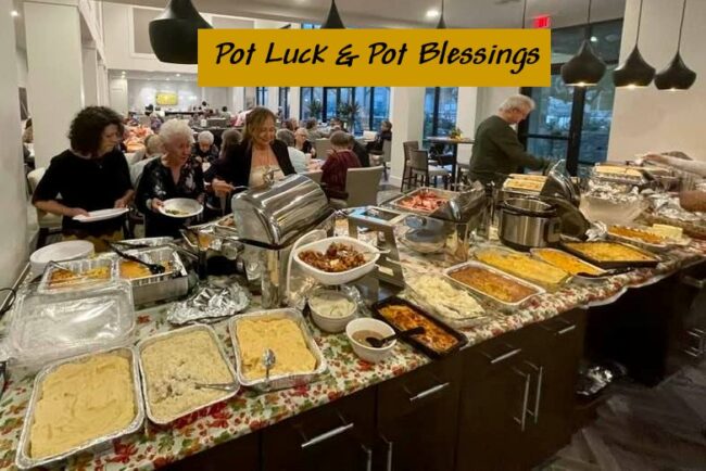 Potluck or Pot Blessings?