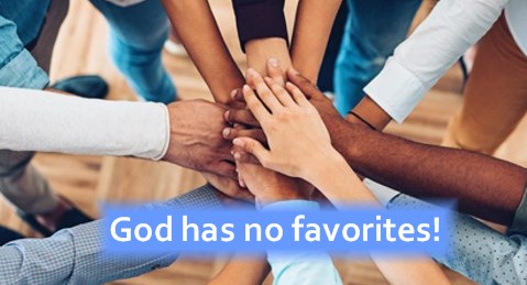 God Has No Favorites