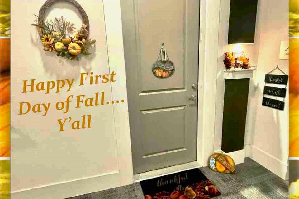 Happy First Day of Fall – September 22nd