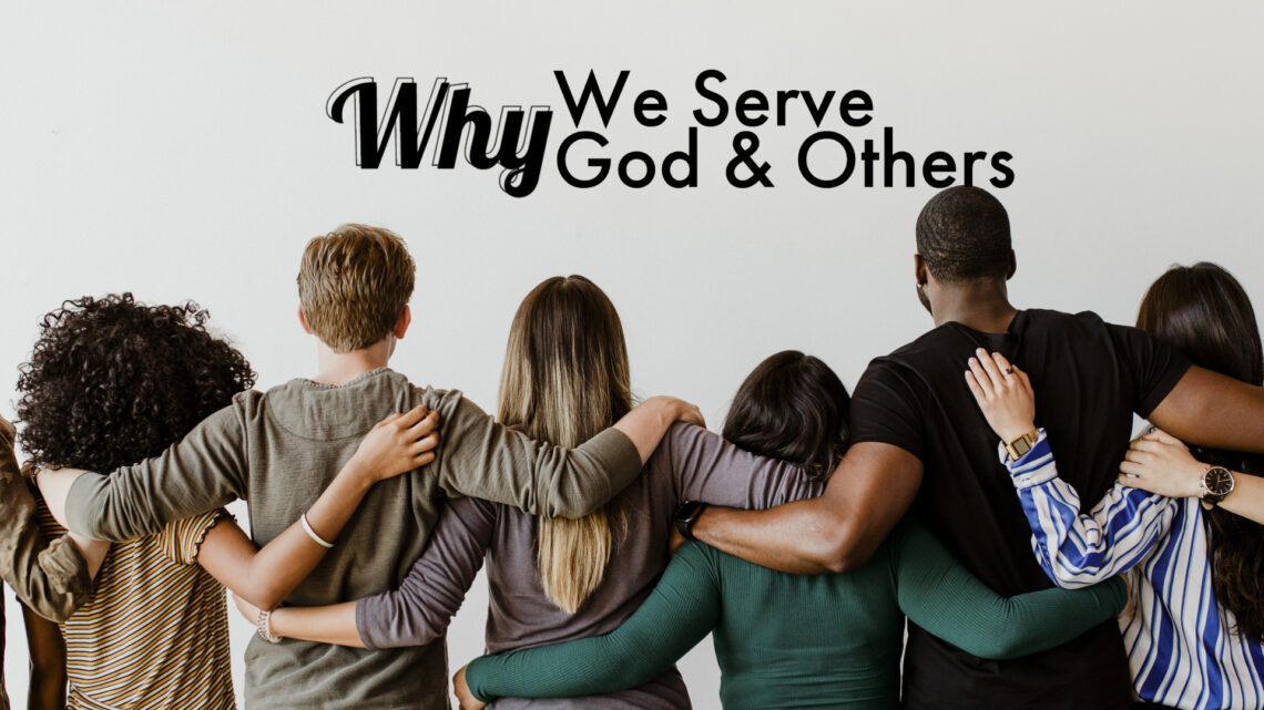 Serving God by Serving Others