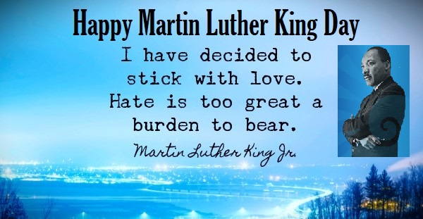 Happy Martin Luther King, Jr. Day!