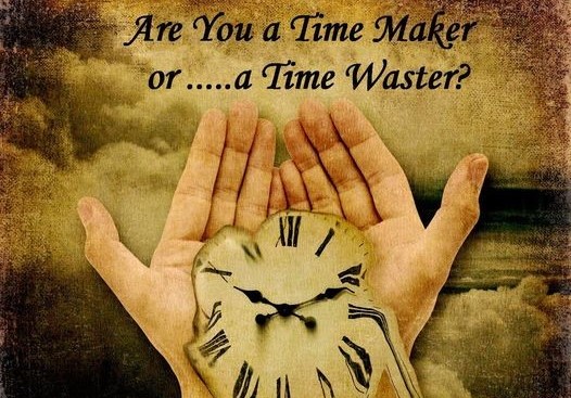 Time Makers or Time Wasters?