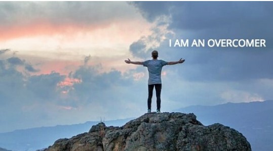  Overcoming is a Choice AND a Prayer
