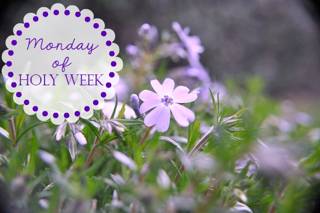 Monday of Holy Week