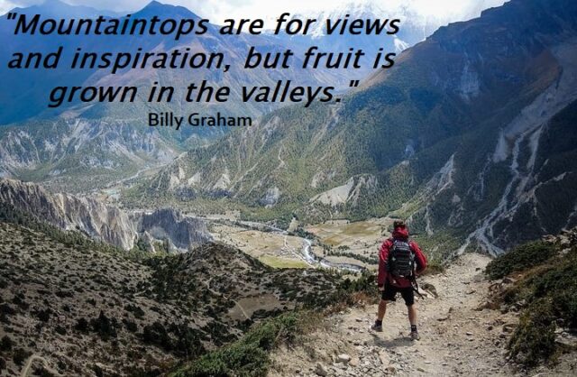 Mountain-Tops & Valley-Bottoms