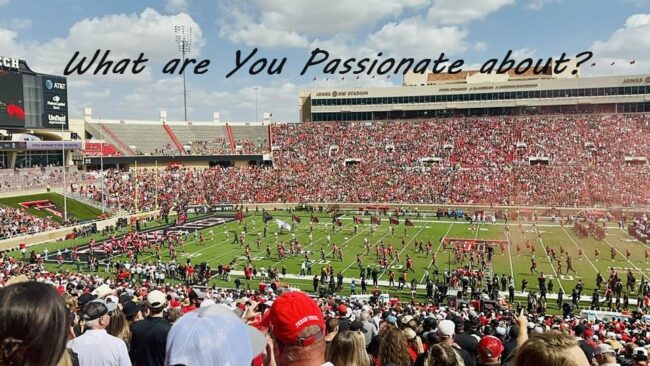 What are YOU Passionate About?
