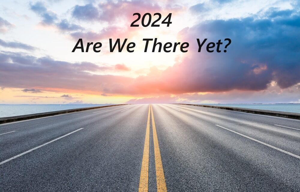 Are We There Yet?
