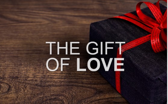 The Gift of Love