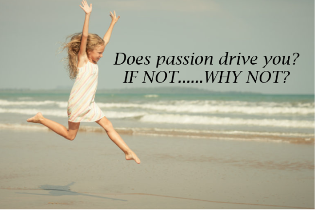 Does PASSION Drive You?