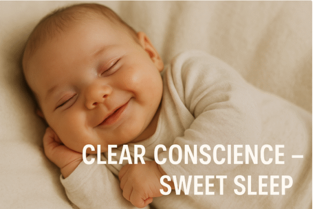 Clear Conscience = Sweet Sleep