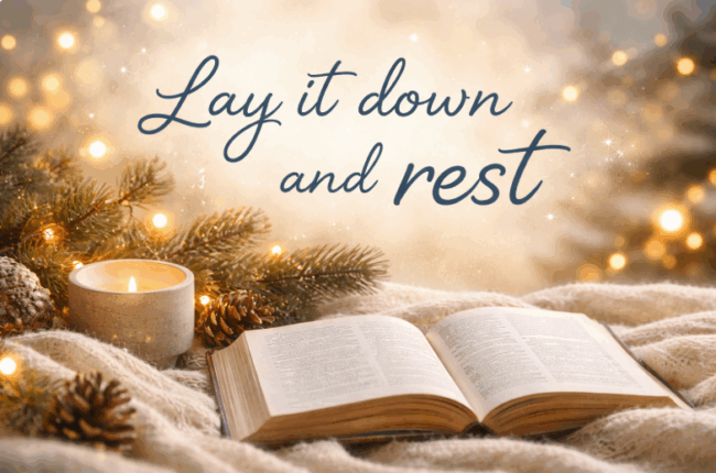 Lay it Down and Rest