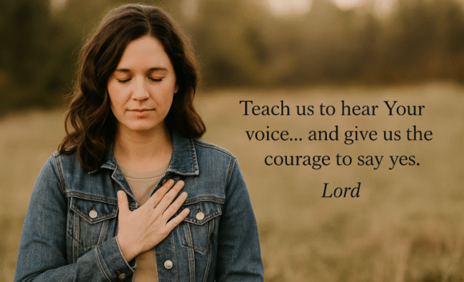 Hearing God When We’re Just Ordinary