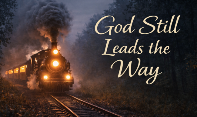 God Still Leads the Way
